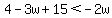 4-3w%2B15%3C-2w