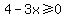 4-3x+%3E=+0