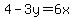 4-3y=6x