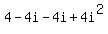 4-4i-4i%2B4i%5E2