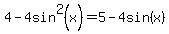 4-4sin%5E2%28x%29=5-4sin%28x%29