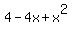 4-4x%2Bx%5E2
