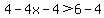 4-4x-4%3E6-4