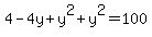 4-4y%2By%5E2%2By%5E2=100