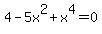 4-5x%5E2%2Bx%5E4=0