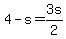 4-s=3s%2F2