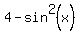 4-sin%5E2%28x%29