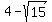 4-sqrt%2815%29