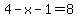 4-x-1=8