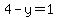 4-y=1