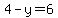 4-y=6