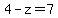 4-z+=+7