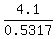 4.1%2F0.5317
