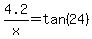 4.2%2Fx=tan%2824%29