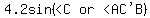 4.2sin%28matrix%281%2C3%2C%22%3CC%22%2Cor%2C%22%3CAC%27B%22%29%29