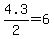 4.3%2F2=6