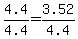 4.4%2F4.4=3.52%2F4.4