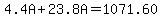 4.4A%2B23.8A=1071.60