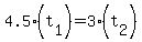 4.5%28t%5B1%5D%29+=+3%28t%5B2%5D%29