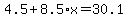 4.5%2B8.5%2Ax=30.1