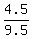4.5%2F9.5