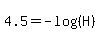 4.5=-log%28%28H%29%29