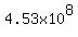 4.53x10%5E8