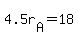 4.5r%5BA%5D+=+18