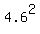4.6%5E2