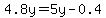 4.8y=5y-0.4