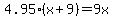 4.95%28x%2B9%29=9x