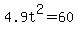 4.9t%5E2+=+60