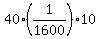 40%281%2F1600%29%2A10