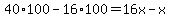 40%2A100-16%2A100=16x-x