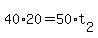 40%2A20=50%2At%5B2%5D
