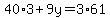 40%2A3%2B9y=3%2A61