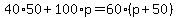 40%2A50%2B100%2Ap=60%28p%2B50%29