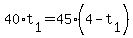 40%2At%5B1%5D+=+45%2A%284-t%5B1%5D%29