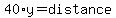 40%2Ay=distance