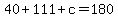 40%2B111%2Bc=180