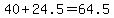 40%2B24.5=64.5