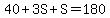 40%2B3S%2BS=180