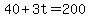 40%2B3t=200