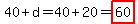 40%2Bd=40%2B20=highlight%2860%29