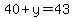 40%2By=43