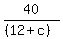 40%2F%28%2812%2Bc%29%29