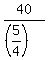 40%2F%28%285%2F4%29%29