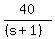 40%2F%28%28s%2B1%29%29