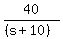 40%2F%28%28s%2B10%29%29