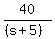 40%2F%28%28s%2B5%29%29